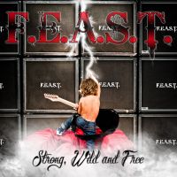 F.E.A.S.T. - Strong, Wild And Free